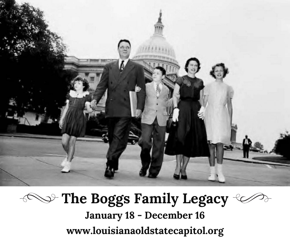 The Boggs Family Legacy  Louisiana's Old State Capitol